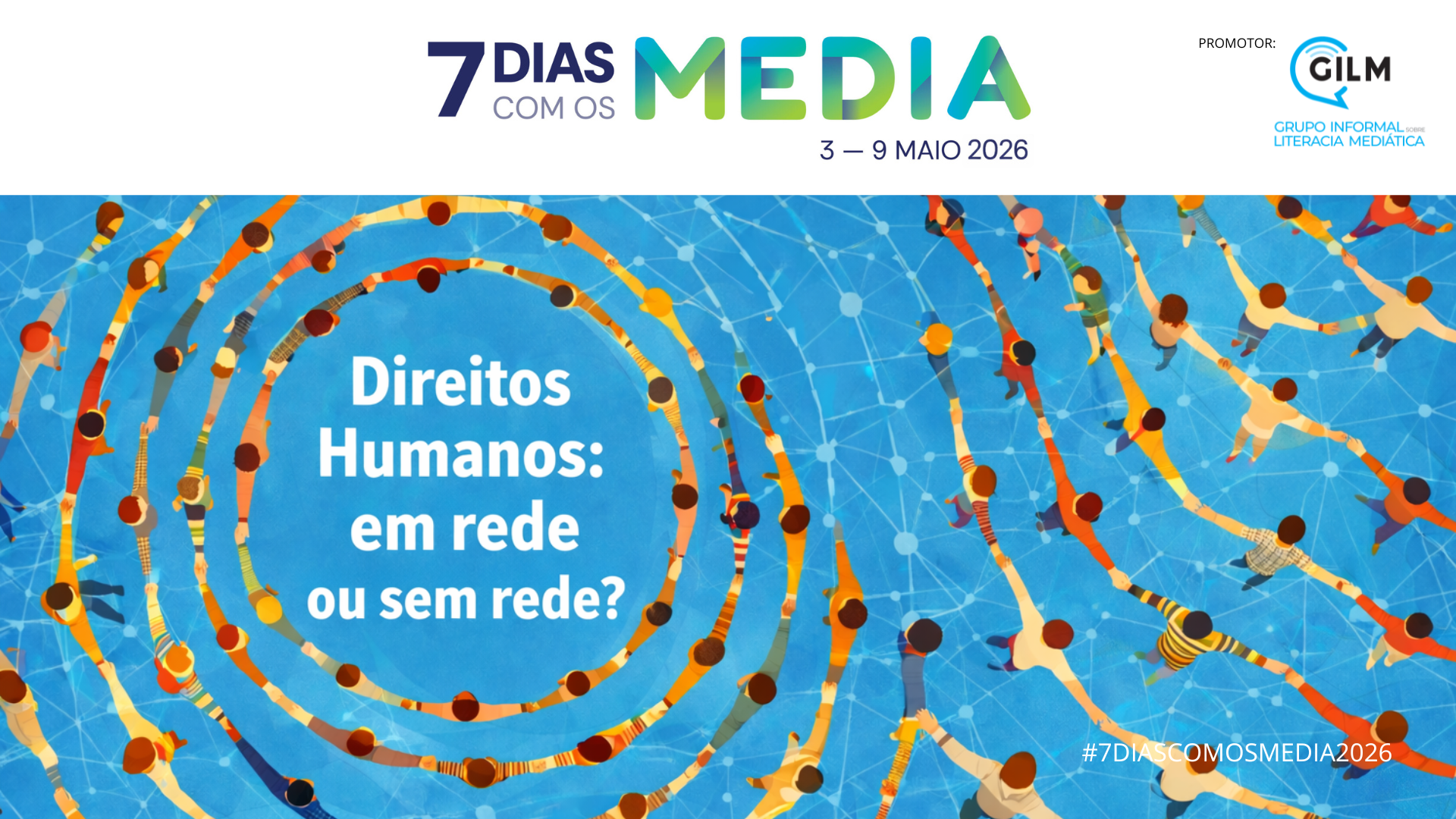7 Dias com os Media 2026