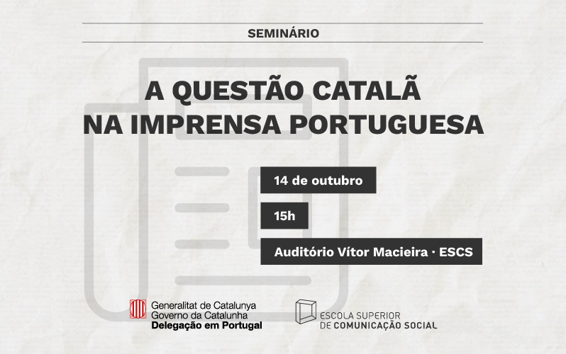 Seminário "A Questão Catalã na Imprensa Portuguesa"