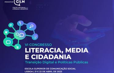 VI Congresso “Literacia, Media & Cidadania” (GILM)