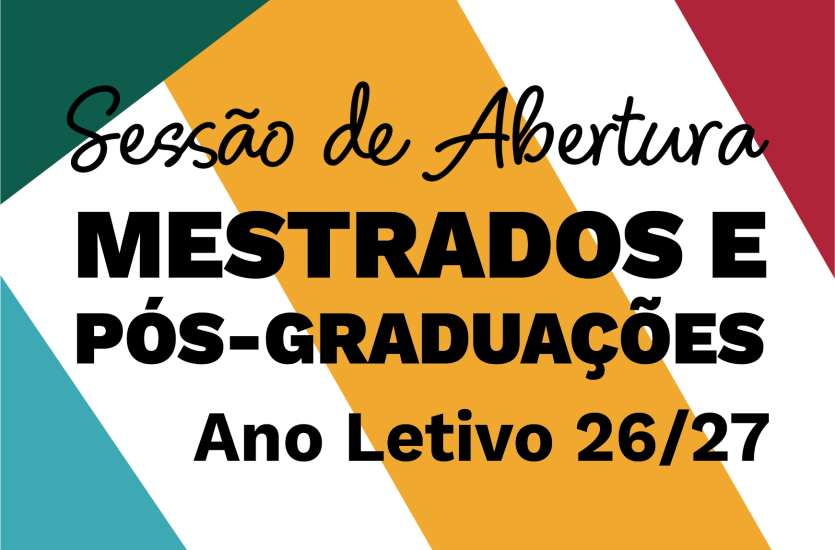 Sessão de Abertura Mestrados e Pós-Graduações 26-27