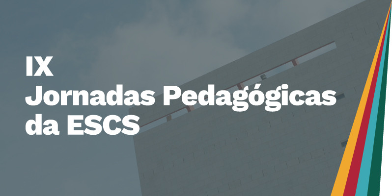 IX Jornadas Pedagógicas da ESCS (798x400)